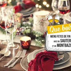Table de fête dressée pour les fêtes de fin d'année, suggérant que manger avec du Sauternes et du Montbazillac.