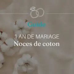 Guide pour les noces de coton, célébrant la 1ere annee mariage. Des boules de coton douces évoquent la tendresse de cette étape.